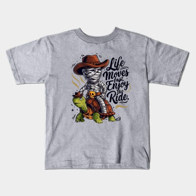 Funny mummy riding turtle.Life moves fast Enjoy the ride. Kids T-Shirt by YuriArt